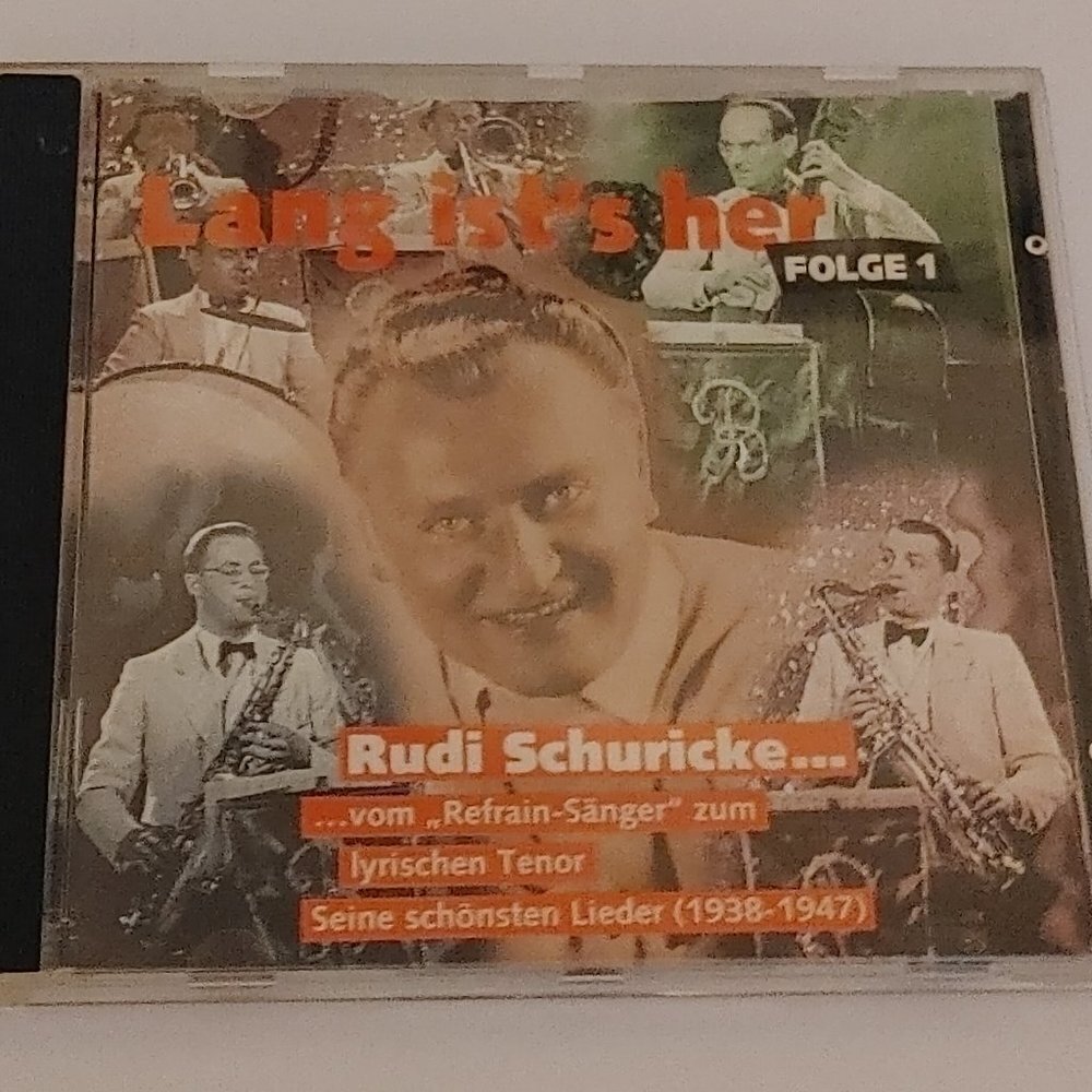 Rudi Schuricke Lang ist's her FOLGE 1 CD Greatest Hits 1938-1947